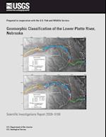 Geomorphic Classification of the Lower Platte River, Nebraska