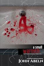 A Small Warmth: SoftWaters European Series, No. 4 