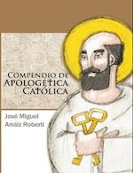 Compendio de Apologética Católica