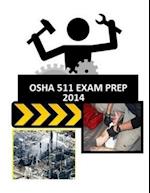 OSHA 511 Exam Prep