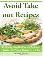 Avoid Take Out Recipes