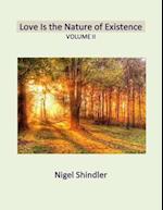 Love Is the Nature of Existence