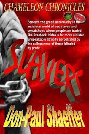 Slavers - Chameleon Chronicles - Book 4