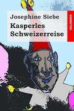 Kasperles Schweizerreise