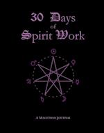 30 Days of Spirit Work