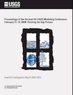 Proceedings of the Second All-Usgs Modeling Conference, February 11?14, 2008