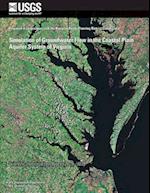 Simulation of Groundwater Flow in the Coastal Plain Aquifer System of Virginia