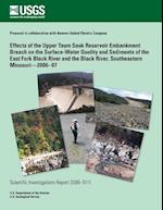 Effects of the Upper Taum Sauk Reservoir Embankment Breach on the Surface- Water Quality and Sediments of the East Fork Black River and the Black Rive