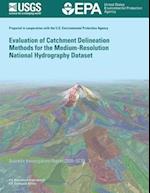 Evaluation of Catchment Delineation Methods for the Medium-Resolution National Hydrography Dataset