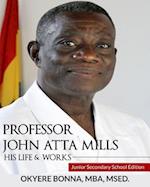 Professor John Atta Mills