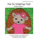 How Do Hedgehogs Hug? Traditional Mandarin Trade Version