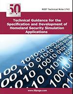 Technical Guidance for the Specification and Development of Homeland Security Simulation Applications