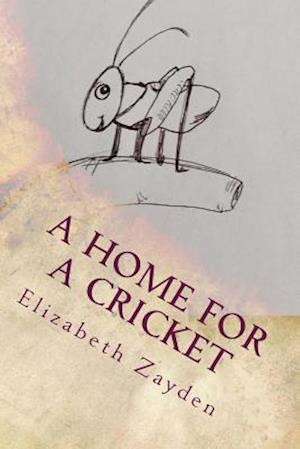 A Home for a Cricket