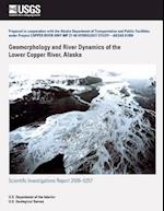 Geomorphology and River Dynamics of the Lower Copper River, Alaska