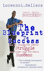 The Blueprint to Success