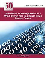 Simulation of the Dynamics of a Wind-Driven Fire in a Ranch-Style House - Texas