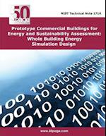 Prototype Commercial Buildings for Energy and Sustainability Assessment