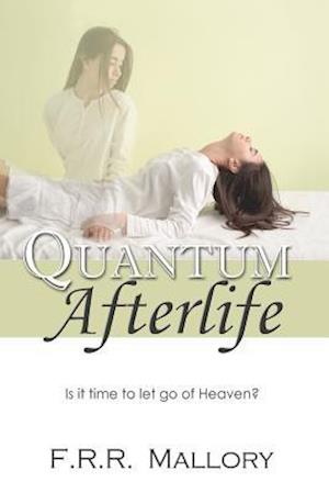 Quantum Afterlife