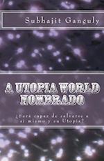 A Utopia World Nombrado