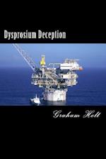 Dysprosium Deception