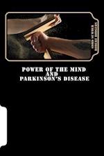 Power of the Mind and Parkinson's Disease