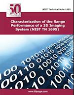 Characterization of the Range Performance of a 3D Imaging System (Nist TN 1695)