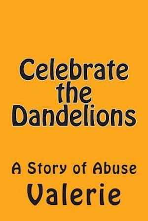 Celebrate the Dandelions