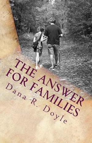 The Answer for Families