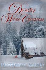 Deadly White Christmas