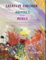 Creative Children Like the Animals of the World: Social emotional learning for elementary students 