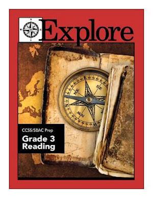 Explore CCSS/SBAC Prep Reading Grade 3