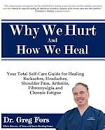 Why We Hurt and How We Heal