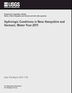 Hydrologic Conditions in New Hampshire and Vermont, Water Year 2011