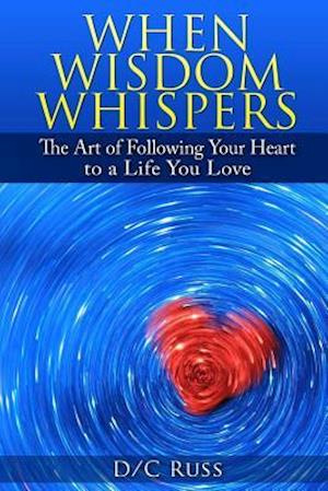 When Wisdom Whispers