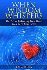 When Wisdom Whispers