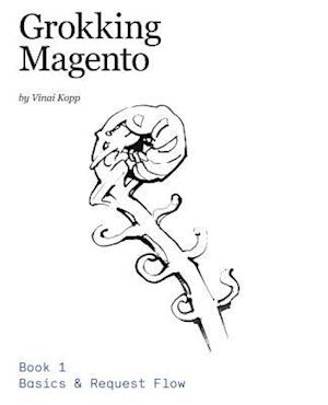 Grokking Magento Book 1