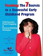 7 Secrets to a Successful Early Childhood Program