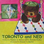 Toronto and Ned