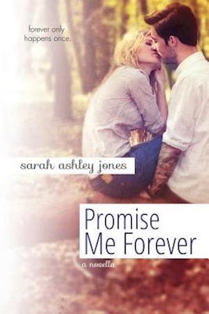 Promise Me Forever