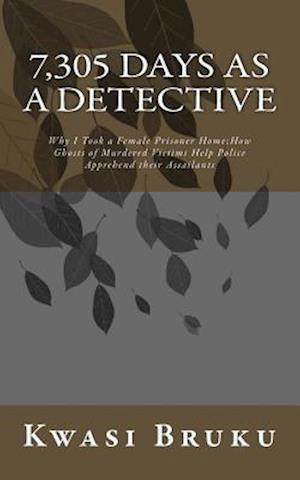 7,305 DAYS as A DETECTIVE