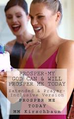 Prosper-My God Can & Will Prosper Me Today