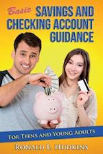 Basic, Savings and Checking Account Guidance