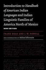 Introduction to Handbook of American Indian Languages and Indian Linguistic Families of America North of Mexico