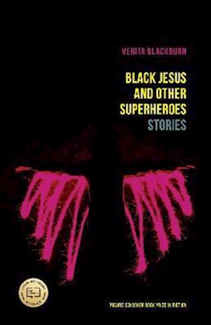 Black Jesus and Other Superheroes