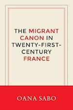 The Migrant Canon in Twenty-First-Century France