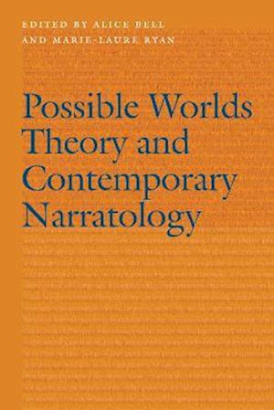 Possible Worlds Theory and Contemporary Narratology