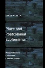 Place and Postcolonial Ecofeminism