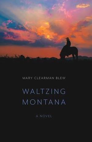 Waltzing Montana