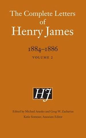 The Complete Letters of Henry James, 1884–1886