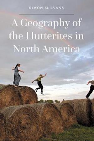 Geography of the Hutterites in North America